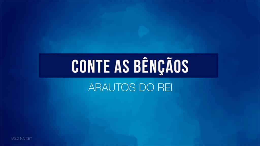 Conte as benções Arautos do Rei